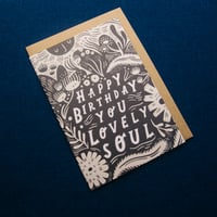 Image 4 of * NEW * "Happy Birthday You Lovely Soul" Card by Lauren Marina