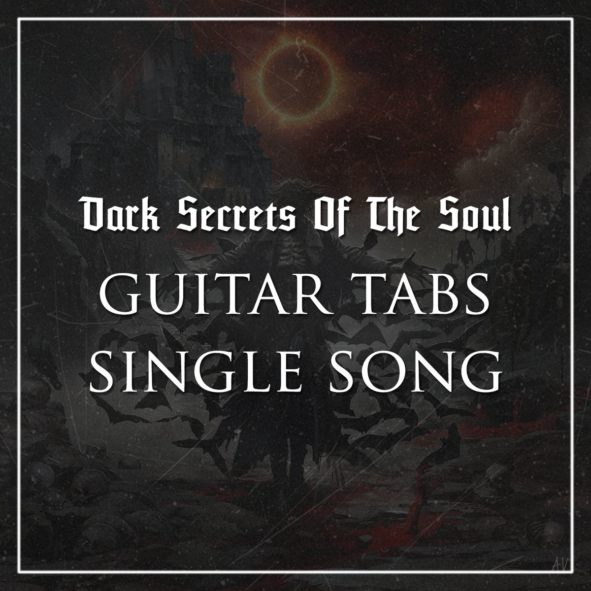 Image of "Dark Secrets Of The Soul" Guitar Tabs - Single Song