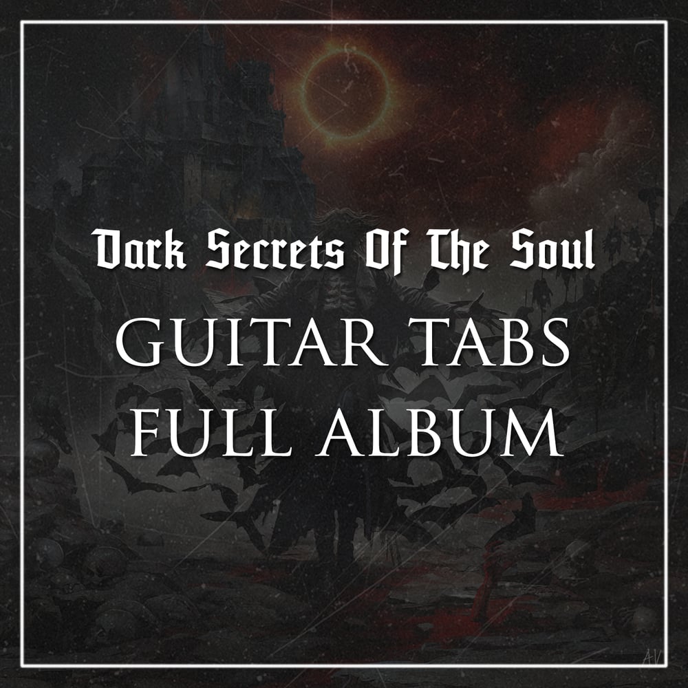 Image of "Dark Secrets Of The Soul" Guitar Tabs - Full Album