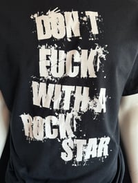 Image 2 of Vains of Jenna "Don't F#@k With A Rock Star" Men's Tour T-Shirt (S-2XL)