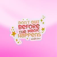 Image 1 of Don't Quit sticker