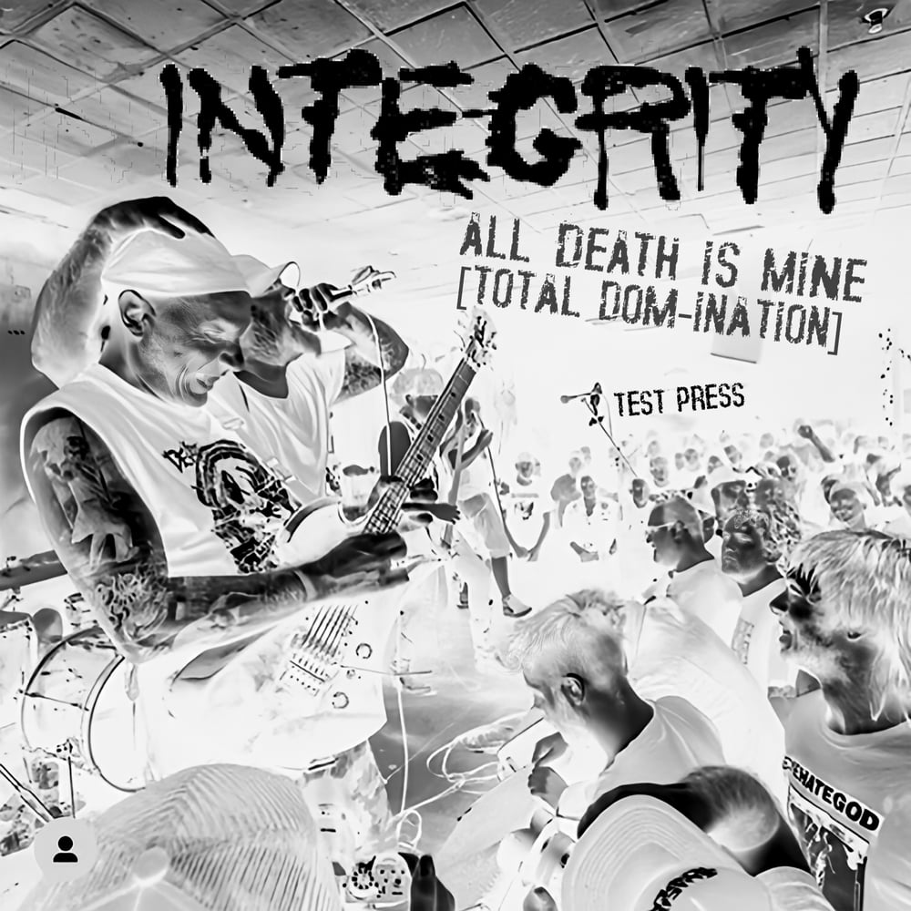 INTEGRITY 'All Death Is Mine (Total DOM-ination)' 12"