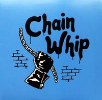 Chain Whip - "14 Lashes" LP (Import)