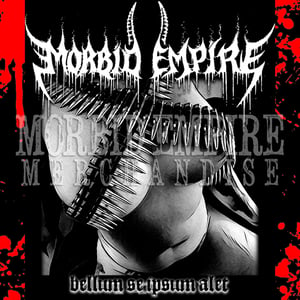 MORBID EMPIRE "Bellum se ipsum alet" T-shirt