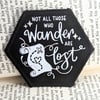 Not All Those Who Wander Are Lost  - Bookish Patch / Badge