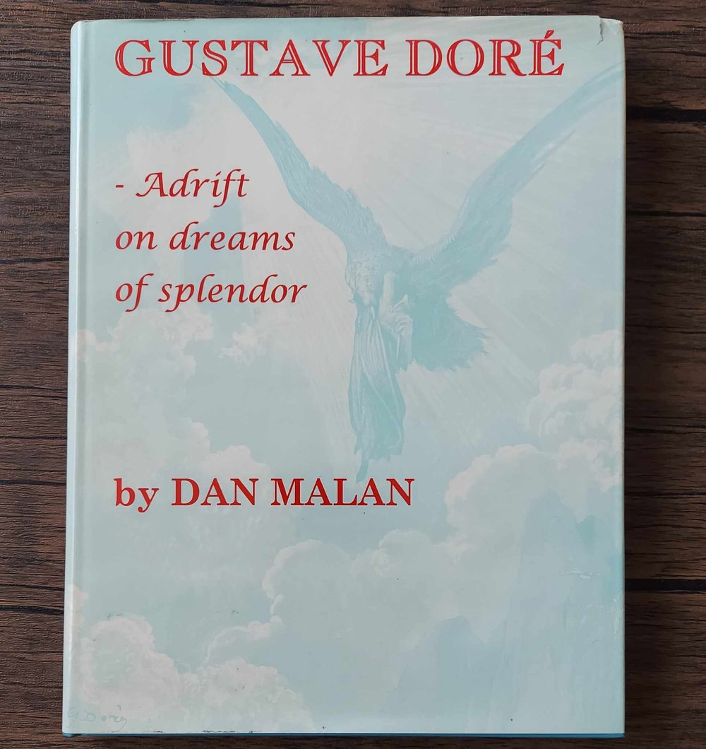 Gustave Dore – Adrift on Dreams of Splendor, by Dan Malan