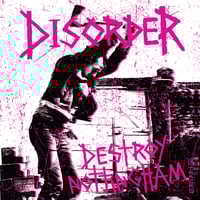 DISORDER - "Destroy Nottingham" LP Gurt Britain Edition