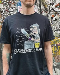 Image 1 of "Glassblowing Is Rad" T-Shirt