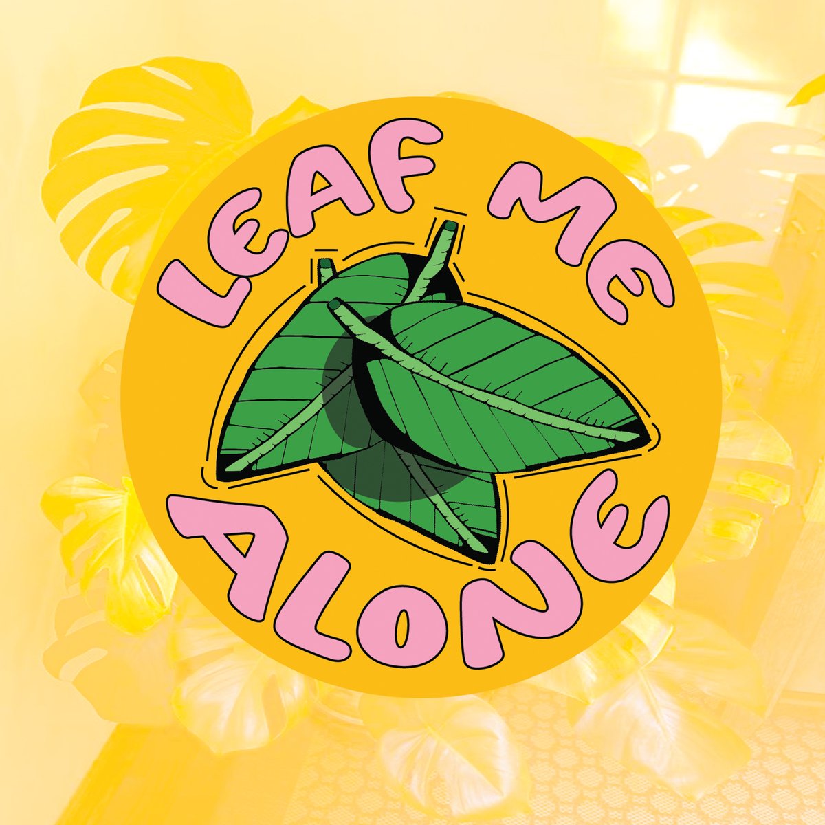 LEAF ME ALONE Sticker | Anna Ellie Art