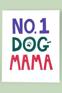 Image 2 of No. 1 Dog Mama Original Linocut