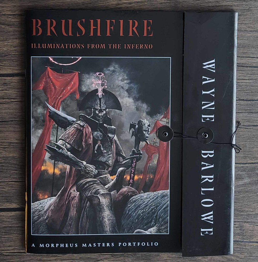 Brushfire: Illuminations from the Inferno, by Wayne Barlowe