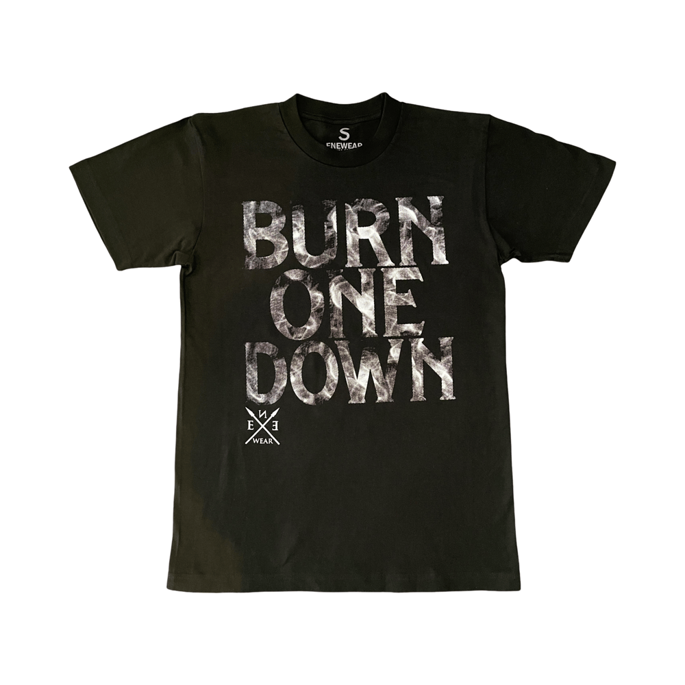 Image of Burn one down!