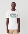 I’m a Man Building WEALTH T-Shirt