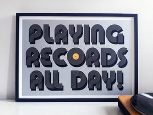 Image of Playing Records All Day Screenprint