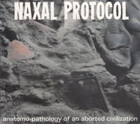 NAXAL PROTOCOL ‎– ANATOMO-PATHOLOGY OF AN ABORTED CIVILIZATION (OLD EUROPA CAFE)
