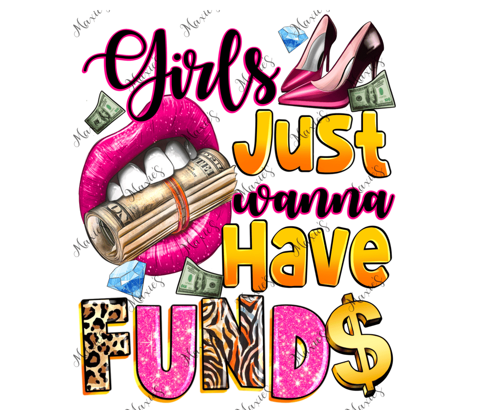 Image of Girl Just Wanna Have Fund$ Sublimation Decal Print 