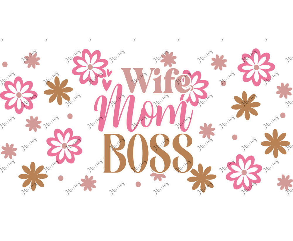 Image of Wife, Mom, Boss Graphic Design 16oz. Sublimation Cup Wrap Print 
