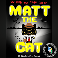 Image 1 of THE ROUGH AND TOUGH TALE OF MATT THE CAT