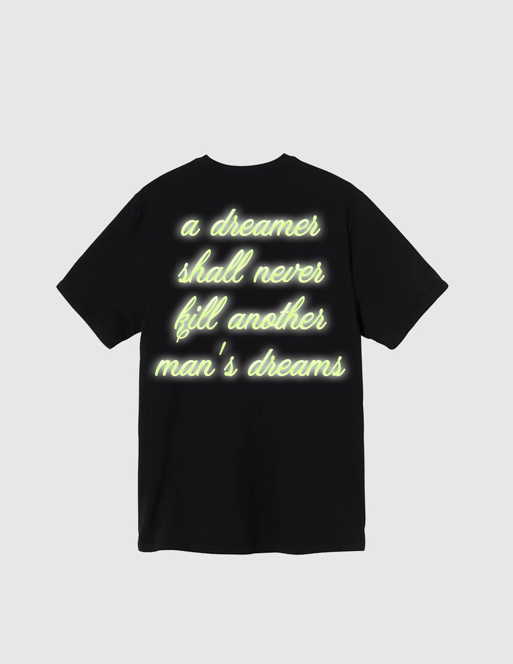 Dreamer's Commandment Script Tee