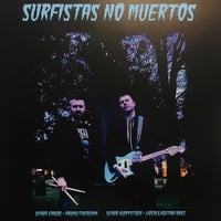 Image 3 of SURFISTAS NO MUERTOS - TWISTING HARD LIKE A REAL RETARD (10")