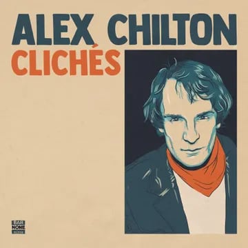 Image of Alex Chilton - Cliches