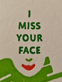 Image 3 of I Miss Your Face greeting card