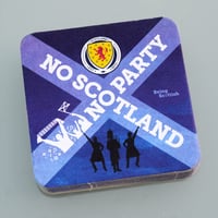 Image 1 of No Scotland No Party Beer Mats
