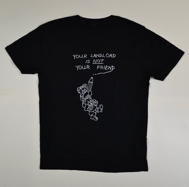 YOUR LANDLORD IS NOT YOUR FRIEND - Black
