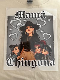 Image 2 of MAMA CHINGONA - 2 daughters 1 son
