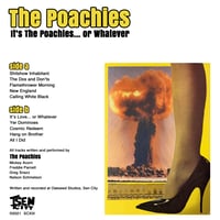 Image 2 of The Poachies - It's The Poachies... or Whatever (CD)