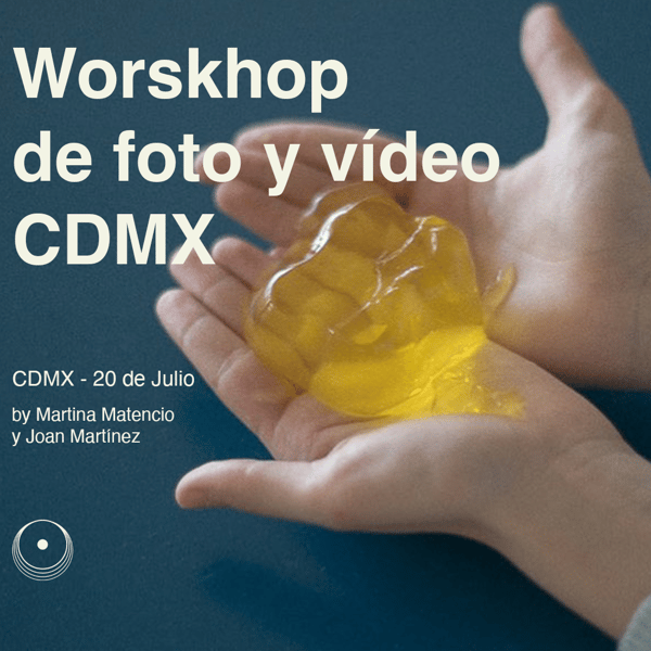 Image of Workshop Foto y Vídeo CDMX - 20 de Julio