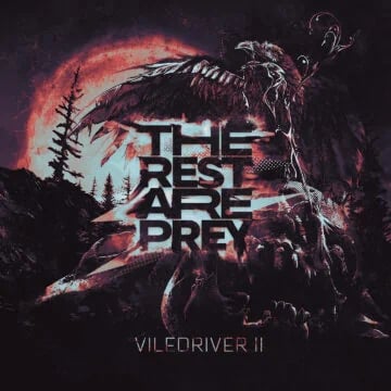 Image of VILEDRIVER - The Rest Are Prey CD