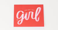 You Got This Girl Greeting Card