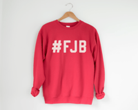 Image 1 of #FJB - Unisex Sweatshirt from PatriotsCo.com