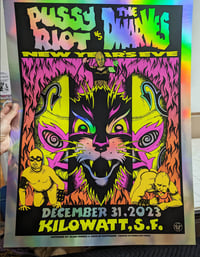 Image 2 of  Pussy Riot vs The Dwarves - FOIL- Kilowatt, SF- Artwork by Caitlin Mattisson & Alan Forbes
