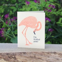 Image 1 of Greeting Card: "I'm tickled pink!" with a flamingo