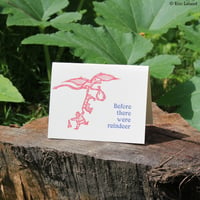 Image 1 of Holiday Card: "Before there were reindeer" with pterosaur