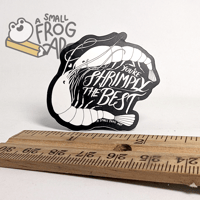 Image of Shrimply The Best | Die Cut