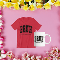 Image 4 of BRUH - Formerly Known as Mom Tshirt & Matching Mug - Mother's Day Gifts 