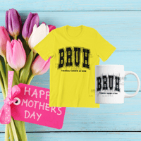 Image 1 of BRUH - Formerly Known as Mom Tshirt & Matching Mug - Mother's Day Gifts 