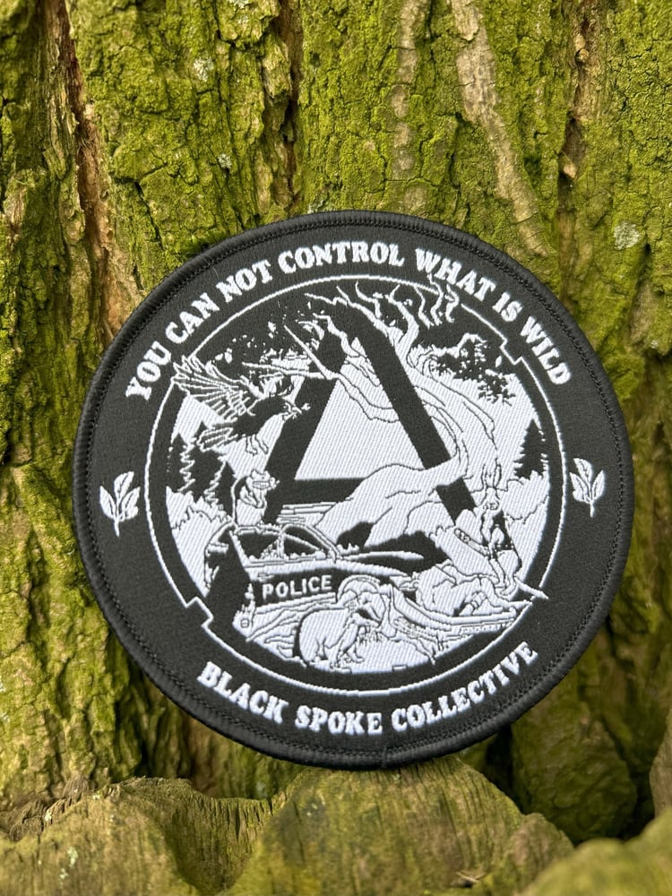 Image of "You can not control what is wild" | Anniversary woven patch