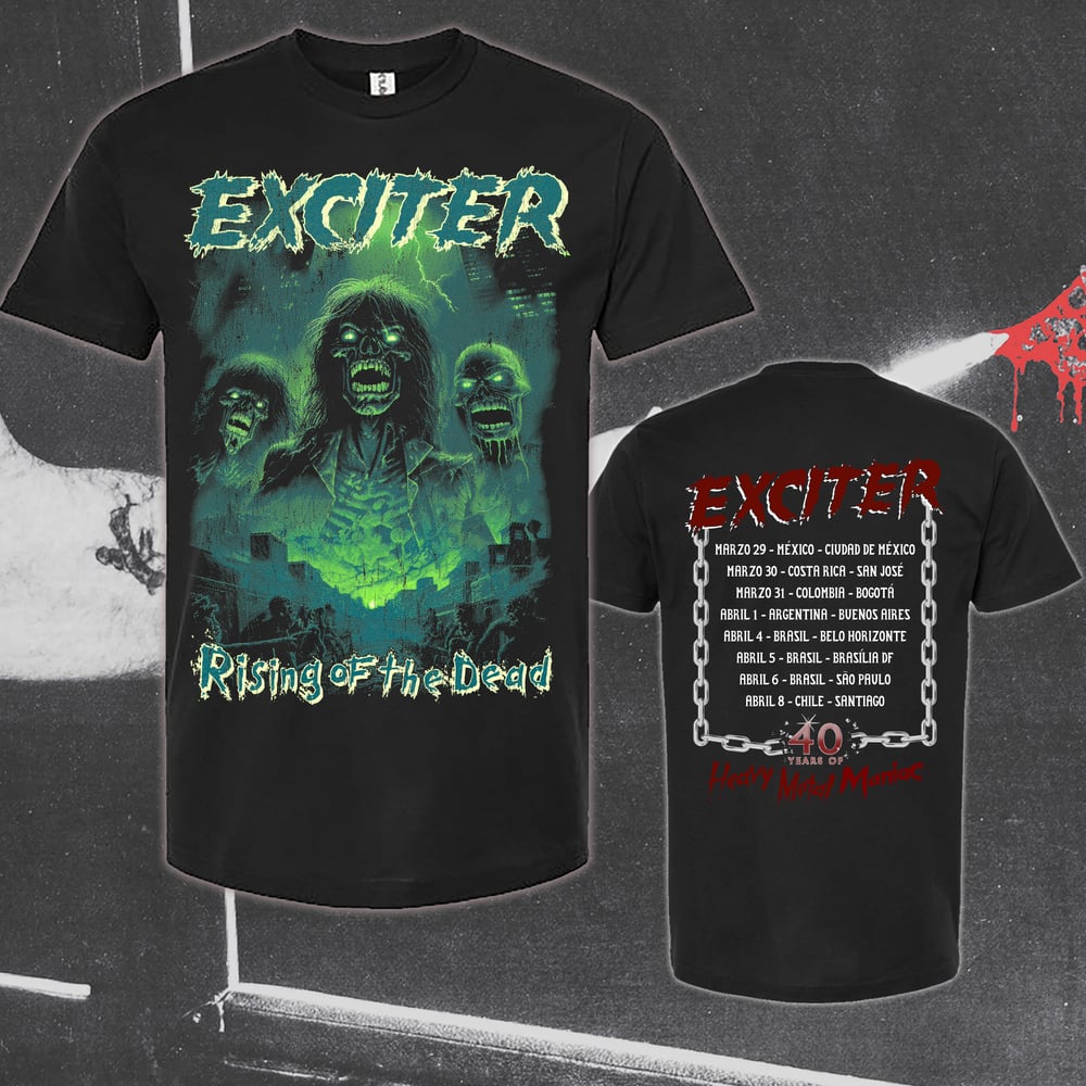 EXCITER RISING OF THE DEAD SOUTH AMERICAN TOUR SHIRT