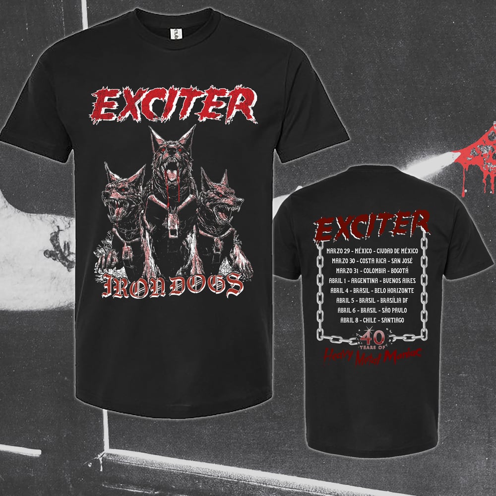 EXCITER IRON DOGS SOUTH AMERICAN TOUR SHIRT