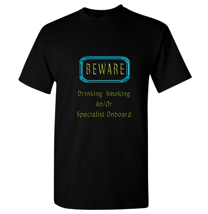 Image of Smoking and Drinking Specialist Tshirt