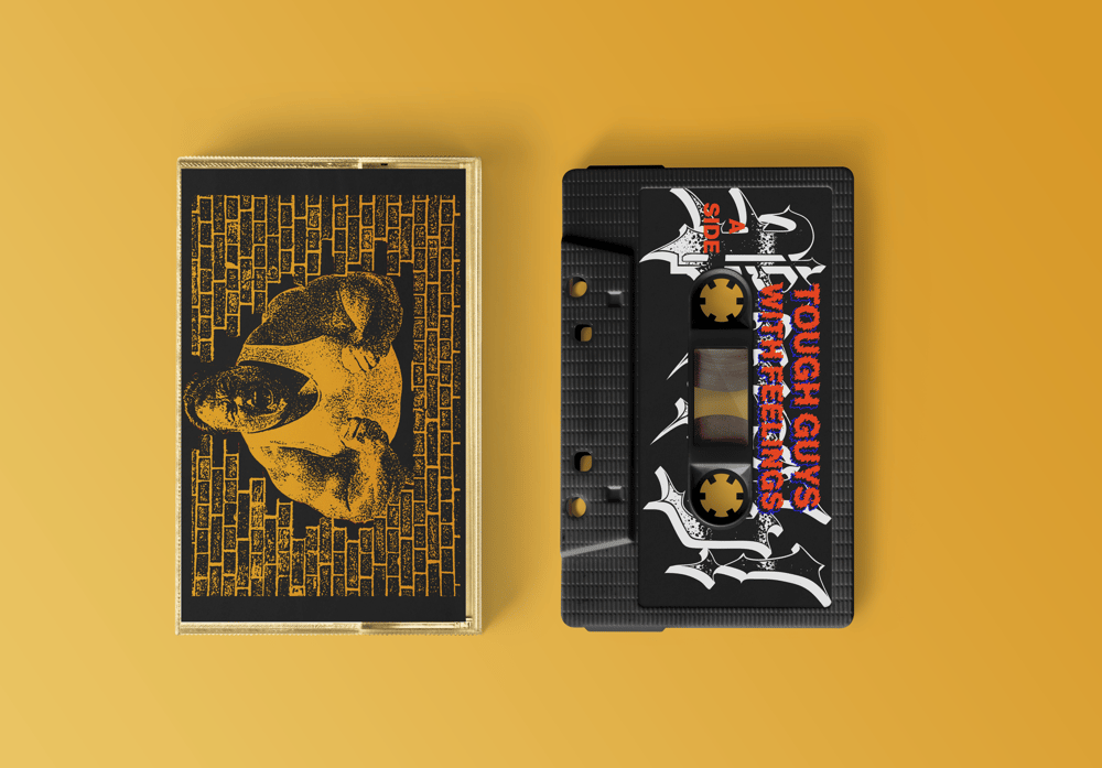 Image of "Tough Guys With Feelings" Casette Tape