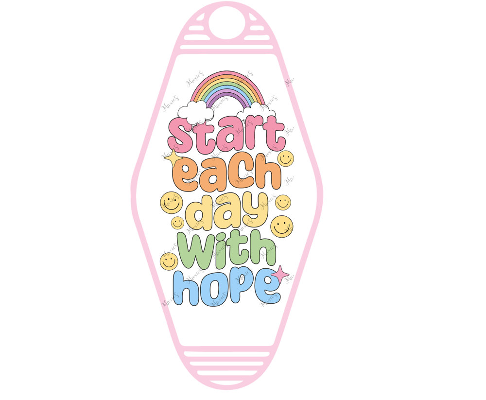 Image of Start Each Day With Hope ✨️ UVDTF Motel Keychain Decal 