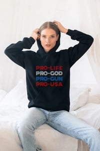 Image 3 of Pro - Life, Gun, God, USA Unisex Hoodie from PatriotsCo.com