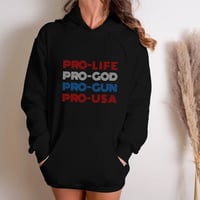 Image 2 of Pro - Life, Gun, God, USA Unisex Hoodie from PatriotsCo.com