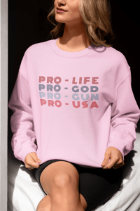 Image 1 of PRO - Life, God, Gun, USA - Unisex Sweatshirt from PatriotsCo.com