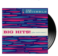 DECIBELS - Big Hits